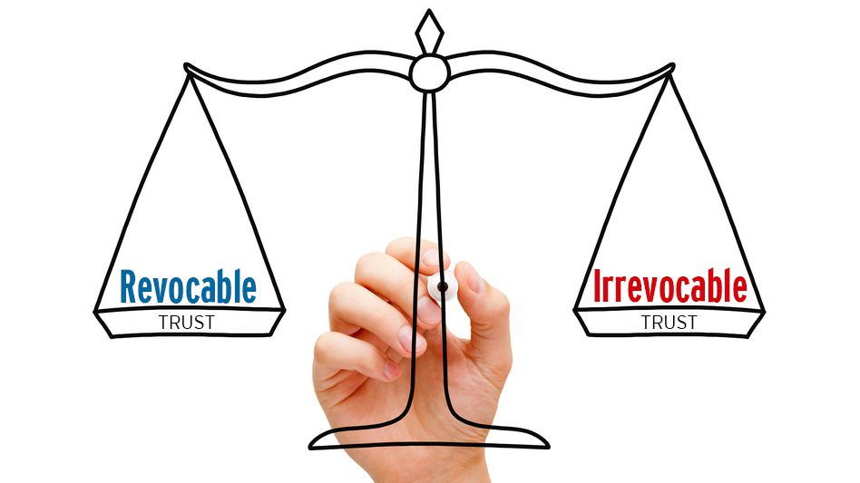 REVOCABLE OR IRREVOCABLE: THAT IS THE QUESTION!